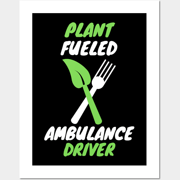 Plant fueled ambulance driver Wall Art by SnowballSteps